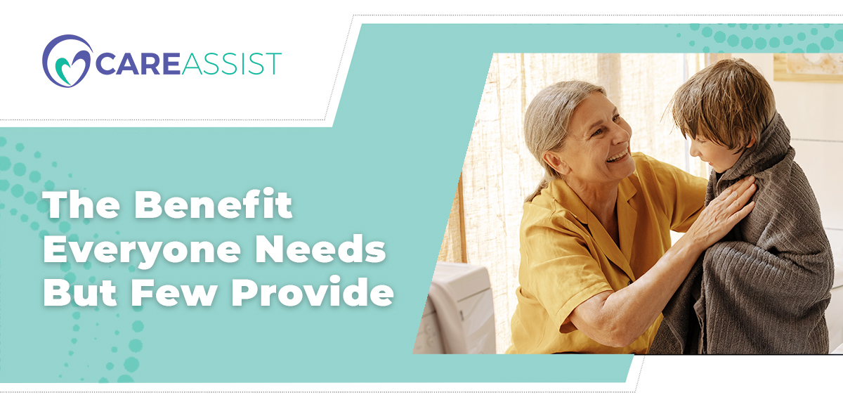 Care Assist More Benefits