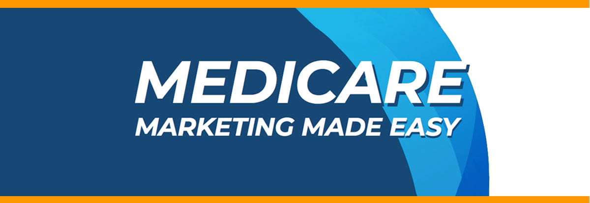 Medicare Marketing Made Easy